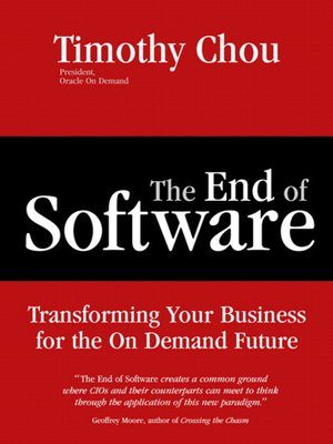 cover image of End of Software, The: Transforming Your Business for the On Demand Future